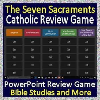 Preview of The Seven Sacraments Game - Fun Catholic Religion Activity Religious Idea