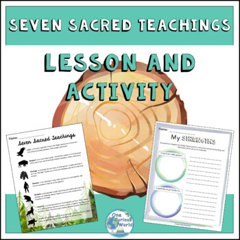 Preview of Seven Sacred Teachings Introduction Lesson & Activity