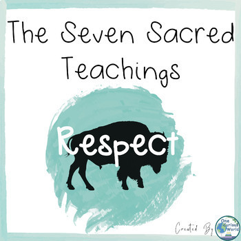 Preview of Seven Sacred Teachings for Social Emotional Learning - Respect