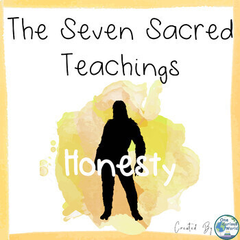 Preview of Seven Sacred Teachings for Social Emotional Learning - Honesty