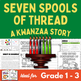 Seven Spools of Thread A Kwanzaa Story Read Aloud and Activities