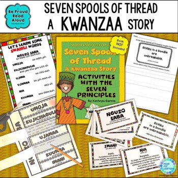 Preview of Seven Spools of Thread Kwanzaa December Read Aloud Activities Seven Principles