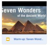 Seven Wonders of the Ancient World GOOGLE SLIDES