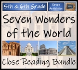 Seven Wonders of the World Close Reading Comprehension Bun