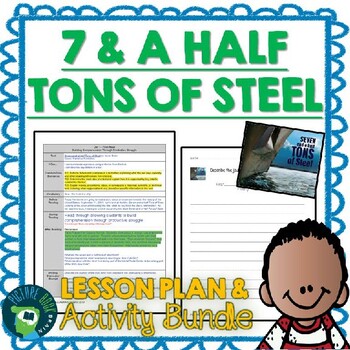 Preview of Seven and a Half Tons of Steel by Janet Nolan Lesson Plan and Activities