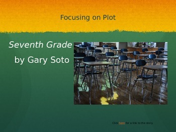 Preview of Seventh Grade By Gary Soto Short Story Lesson