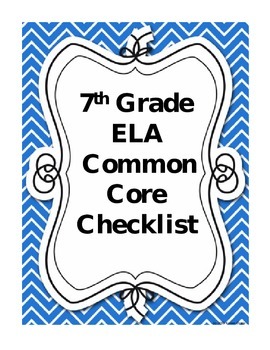 Preview of Seventh Grade Language Arts Common Core Checklist