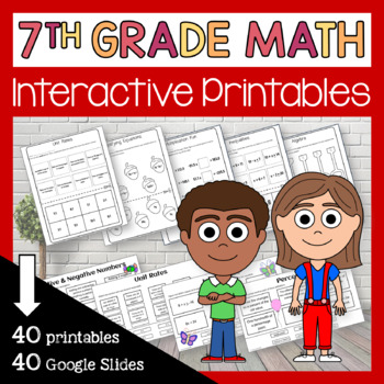 Preview of Seventh Grade Math 40 Interactive Printables +40 Google Slides | Math Worksheets