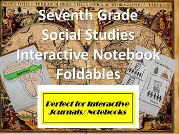 Preview of Seventh Grade Social Studies Interactive Notebook / Journal Foldables