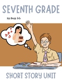 Seventh Grade by Gary Soto Short Story Study Unit - Activi