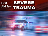 First Aid for Severe Trauma