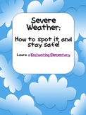 Severe Weather: How to Spot it and Stay Safe!