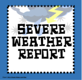 Severe Weather Warning! Report