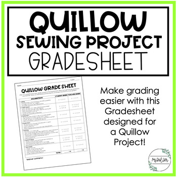 Preview of Sewing Project: Quillow Gradesheet | Family Consumer Sciences | FCS