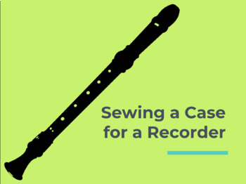 Preview of Sewing a Recorder Case