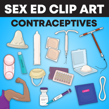 Preview of Sex Ed Clip Art: Contraceptives including Condoms, IUDs, Birth Control, & More!