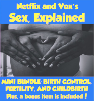 Preview of Sex Explained Mini Bundle: Birth Control, Fertility, and Childbirth