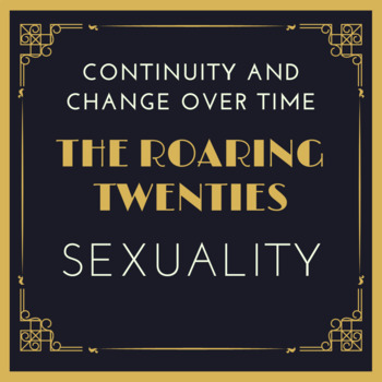 Preview of Sexuality in the 1920s Continuity and Change Over Time Analysis with Documents