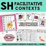 Sh Facilitative Contexts for Speech Therapy