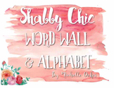 Word Wall and Alphabets: Shabby Chic