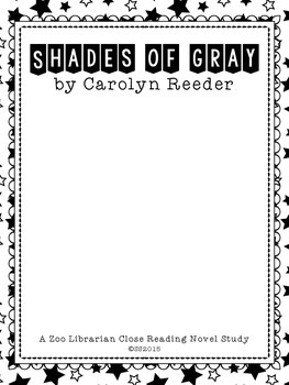 Preview of Shades of Gray by Carolyn Reeder/CCSS Aligned Novel Study