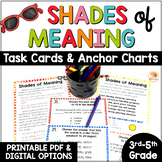 Shades of Meaning Task Cards and Anchor Charts Activities 
