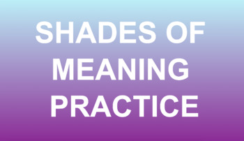 Preview of Shades of Meaning Commonly Used Adjectives Practice