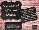 Shades of Meaning Stories