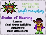 Shades of Meaning Superheroes Unit