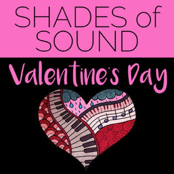 Preview of Shades of Sound: Valentine's Day - A Listening & Coloring Book