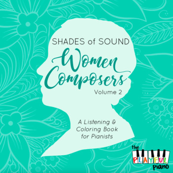 Preview of Shades of Sound: Women Composers Volume 2 - A Listening & Coloring Book