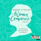 Shades of Sound: Women Composers Volume 2 - A Listening & 