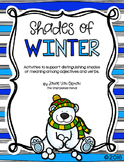 Shades of Winter! Shades of Meaning and Synonyms {CCSS Aligned}