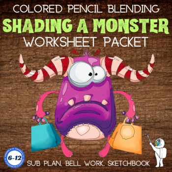 Preview of Shading a Monster Art Worksheets, Colored Pencil Blending Practice, Art Sub Plan