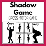 Shadow Gross Motor Game