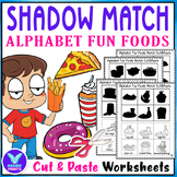 Shadow Matching Alphabet Fun Foods Cut & Paste Activities 