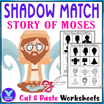 Shadow Matching Biblical Story of Moses Cut & Paste Activities ...