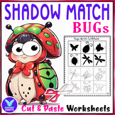 Shadow Matching Bugs Cut & Paste Activities Worksheet NO PREP