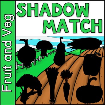 Preview of Shadow Matching Fruits and Vegetables