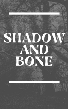 Preview of Shadow and Bone: Find the Bones! Plot, Characterization, and Setting