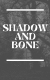 Shadow and Bone: Find the Bones! Plot, Characterization, a