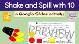 Shake and Spill (10 counters) with Google Slides