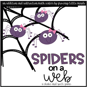 Preview of Shake and Spill Addition and Subtraction Story Mat Game- Spiders On a Web