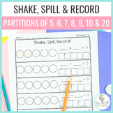 Shake and Spill - Partitions of 10, 9, 8, 7, 6, 5 and 20