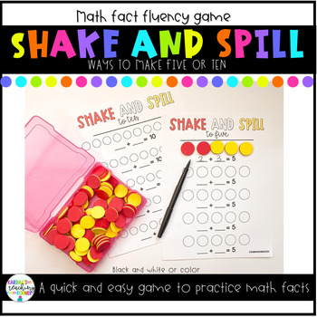 Preview of Shake and Spill Ways to Make Five and Ten- Math Fact Fluency Game