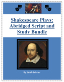 Shakespeare Abridged Script and Study Bundle