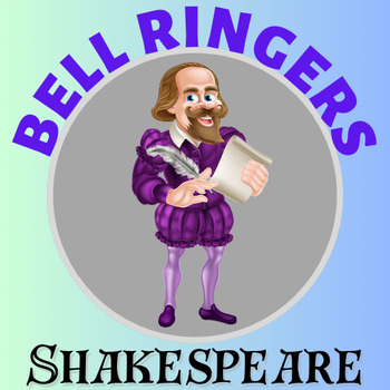 Preview of Shakespeare - Bell Ringers for Drama Class