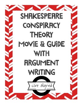 Preview of Shakespeare Conspiracy Theory Movie and Guide with Argument Writing