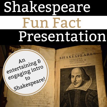 Preview of Shakespeare Fun Fact Presentation - 43 Slides with Multimedia