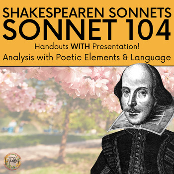 Preview of Shakespeare Poetry Analysis | Sonnet 104 - Full Lesson w/ Handouts & Slides!